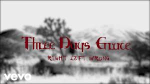 Three Days Grace Right Left Wrong Official Lyric Video Youtube