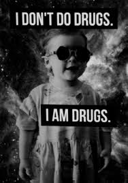We did not find results for: Stullig Com I Don T Do Drugs I Am Drugs