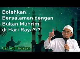 Hari raya aidilfitri disambut pada 1 syawal tahun hijrah. Hukum Bersalaman Di Hari Raya Ust Adi Hidayat Youtube