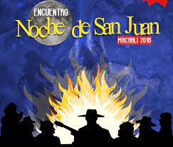 23 de junio de 2017, a las 00:00. Noche De San Juan En Machali Chile Es Tuyo