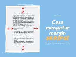 Cara Mengatur Margin Skripsi 4 4 3 3 Di Microsoft Word Disertai Gambar Di 2020 Buku Online Mahasiswa Buku