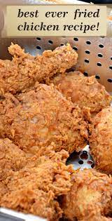 Best Ever Fried Chicken Recipe Best Easy Cooking Best Easy Cooking Fried Chicken Recipes Fried Chicken Recipe Easy Chicken Wing Recipes Fried