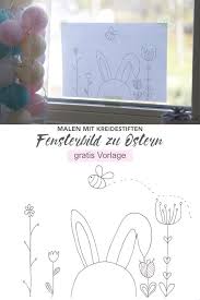 Vorlagen aus film und fernsehen. Susses Fensterbild Zu Ostern Mit Kreidestiften Malen Mit Kostenloser Vorlage Lotte Lieke Lifestyle Und Mamablog Kreidestifte Foto Ostern Kreide