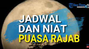 • bulan rajab 1441 jatuh 25 februari 2020, berikut daftar amalan: Niat Puasa Rajab Doa Hingga Amalan Yang Dianjurkan Di Bulan Rajab Jatuh Selasa 25 Februari 2020 Pos Kupang