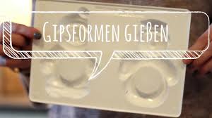 Diese formen für beton oder gips sind aus kunststoff oder aus silikon und glasfaserverstärktem polyester. Basteln Mit Kindern Gips Formen Giessen Anleitung Youtube