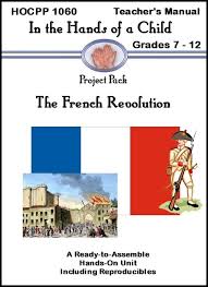 The French Revolution Curriculum French Revolution History Curriculum Teaching French