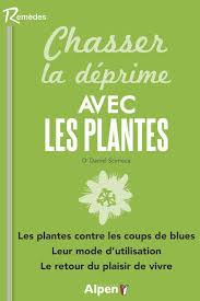 Chasser la deprime avec les plantes : Daniel Scimeca