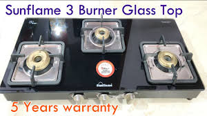 The sunflame classic 3b gas stove comes with some good product and value for money. Sunflame 3 Burner Glass Top Gas Stove Toughened Glass Forged Brass Burner Best Gas Stove Youtube