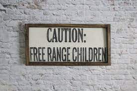 Caution Free Range Children Framed Wood Sign Etsy Rustic Signs Gallery Wall Decor European Home Decor
