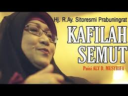 Kecil, merah,hitam, tersusun rapi dalam berbaris. Puisi Kafilah Semut Hj R Ay Sitoresmi Prabuningrat Youtube