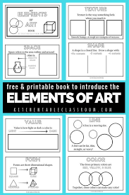 The Formal Elements Of Art For Kids With Free Printable Book The Kitchen Table Classroom Art Handouts Elements Of Art Formal Elements Of Art