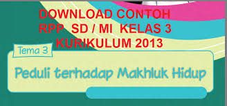 Rpp Kelas 3 Sd Kurikulum 2013 Edisi Revisi 2017 Forum Guru Indonesia Forum Guru Indonesia