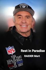 Sharing the sad news of the passing of my dear friend Steve Mortara.  “Raider Mort” was a legendary Raiders fan. A entrepreneur, school teacher  and former outstanding athlete. We spoke almost daily