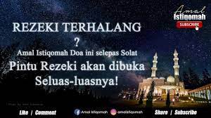 Artinya, akan sangat cocok dilakukan di bulan ramadhan ini, setelah sahur, sholat subuh, lalu membaca doa atau dzikir. Rezeki Terhalang Amal Istiqomah Doa Ini Doa Pembuka Pintu Pintu Rezeki Youtube