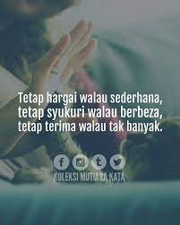 Tetap Hargai Walau Sederhana Tetap Syukuri Walau Berbeza Tetap Terima Walau Tak Banyak Kerana Setiap Kita Pasti Ingin Diterima Kata Kata Bersyukur Sederhana