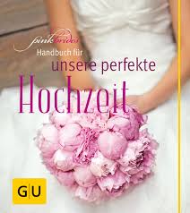 Bitte foto von der innenseite ansehen: Pinkbride S Handbuch Fur Unsere Perfekte Hochzeit Amazon De Dionisio Alexandra Bucher