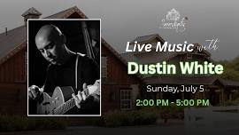 Live Music with Dustin White
