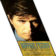 Stream Is Your Love Strong Enough? (Long Version) by Bryan Ferry