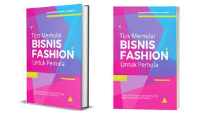 Cara memulai affiliate marketing untuk pemula dan cara untuk mempromosikan produk affiliate anda selain dari advertising. E Book Gratis Tips Memulai Bisnis Fashion Untuk Pemula Dikemas