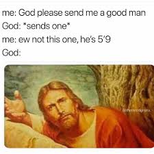 30 Dumb Memes To Help You Scroll Your Troubles Away Jesus Memes Christian Memes Funny Memes