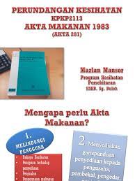 Memberikan tumpuan pada tiga kaedah penalti atau hukuman, iaitu. 1 Akta Makanan 1983 Pindaan Ogos 2013