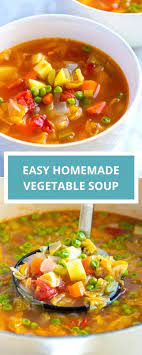 Easy Homemade Vegetable Soup Recipe Homemade Vegetable Soups Easy Vegetable Soup Homemade Vegetable Soup Easy
