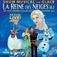 SHOW MUSICAL SUR GLACE La Reine des Neiges 1 & 2 event image