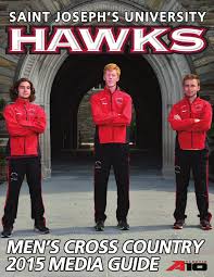 Saint Joseph's Men's Cross Country 2015 Media Guide by Saint Joseph's  Athletics
