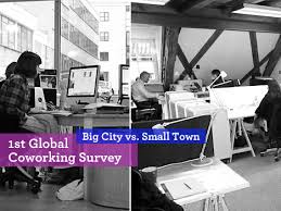 Cities generally have extensive systems for housing, transportation, sanitation, utilities, land use, and. Coworking In Big Cities Vs Small Towns