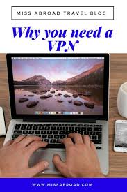 Why You Should Use A Vpn When Travelling Missabroad Computer Traveling By Yourself Internet Marketing