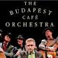 The Budapest Cafe Orchestra