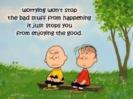 Worrying Life Quotes Quotes Cute Positive Quotes Quote Sky Life Cartoons Wise Charlie Brown Positive Quot Inspirational Quotes Funny Quotes Inspirational Words