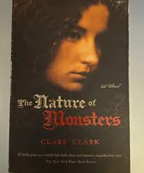 The Nature of Monsters by Clare Clark, Paperback