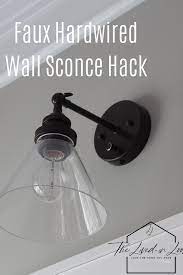 Easy Plug In Wall Sconce Diy Hack To Upgrade Your Lighting Diy Sconces Wall Sconce Diy Plug In Wall Sconce