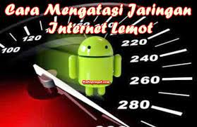 Check spelling or type a new query. 7 Cara Mengatasi Koneksi Jaringan Internet Lambat Atau Lemot Haloponsel Com
