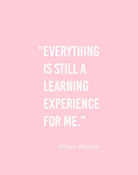 Motivational Quotes Quotation Image As The Quote Says Description Everything Is A Learning Experi Motivational Quotes Image Quotes Quotes And Notes
