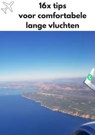 16x Tips Voor Een Comfortabele Lange Vlucht Map Of Joy Lange Vluchten Reizen Lange Reis