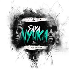 Scars ft kau ngamabomu fakaza. Download Mp3 Blaklez Saka Nyuka Ft Cassper Nyovest