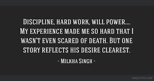 Directed by rakeysh omprakash mehra, bhaag milkha bhaag is based on an interpretation of the life of milkha singh, an indian athlete who was a world champion runner and an olympian. Discipline Hard Work Will Power My Experience Made Me So Hard That I Wasn T Even