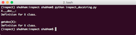 An object's docsting is defined by including a. Python Inspect Module Journaldev