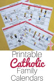 The following is an animated image of the liturgical year 2020 2021 according to the roman catholic rite. A Printable Catholic Family Calendar To Make Your Life Easier