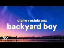 Claire Rosinkranz Backyard Boy Lyrics Dance With Me In My Backyard Boy Youtube Good Vibe Songs Vibe Song Lyrics