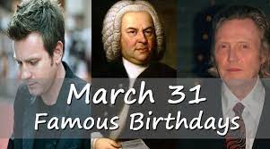 The Best 23 People Born On March 31 Gettystudentinterest