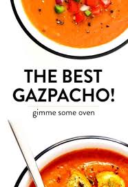 Authentic Gazpacho Recipe Gimme Some Oven Recipe Gazpacho Recipe Gazpacho Recipes