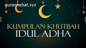 3 pesan dalam kisah nabi ibrahim dan nabi ismail saat menyembelih hewan kurban 5 Kumpulan Khutbah Idul Adha Download Pdf Dan Word Al Qur An Hebat