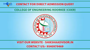 College Of Engineering Roorkee Coer Roorkee Direct Admission Cours Engineering Education Roorkee College Visit