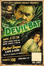 The Devil Bat Movie Screening Tickets, Friday, February 27 • 7 PM - 9 PM |  Eventbrite