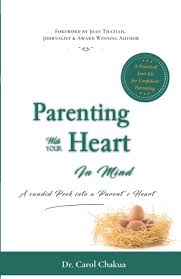 Cassady cayne, an author, believes it's during the 'dark night of a soul' that we have a chance to listen and hear our soul's true purpose when the last recession hit, cassady cayne was a young journalist, just a couple years into her profe. Parenting With Your Heart In Mind A Candid Peek Into A Parent S Heart Chakua Dr Carol 9789914986006 Amazon Com Books