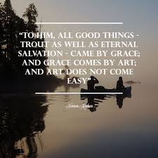 Pin By J C Shepard On Art Fishing Quotes Photo Quotes Wonderful Words