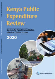 Kenya Public Expenditure Review 2020 Options For Fiscal Consolidation After The Covid 19 Crisis
